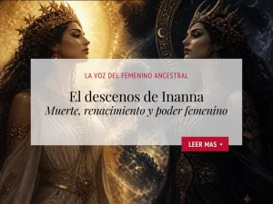 Escuela Rosa Mystica_El descenso de Inanna