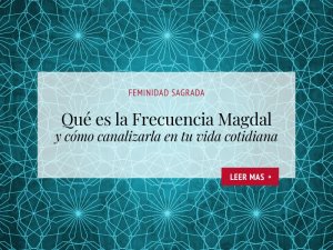Escuela Rosa Mystica_Qué es la Frecuencia Magdal