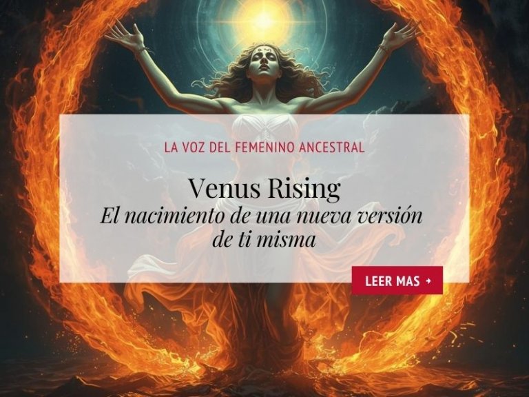 Venus Rising: el nacimiento de una nueva versión de ti misma - Rosa Mystica